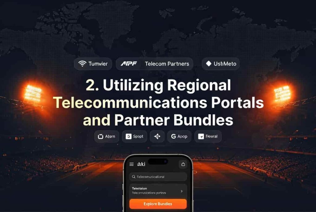 2. Utilizing Regional Telecommunications Portals and Partner Bundles (2) (2)